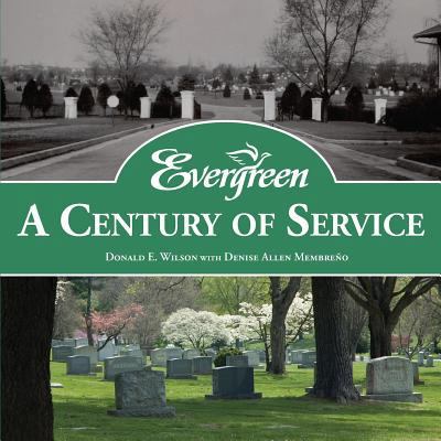 Paperback Evergreen : A Century of Service Book