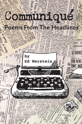 Communiqué: Poems From The Headlines 1952526027 Book Cover
