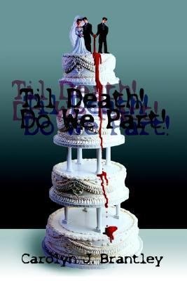 Til Death! Do We Part! 1410724654 Book Cover