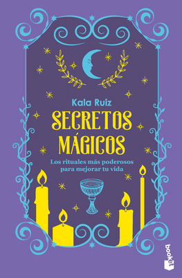 Secretos Mágicos: Los Rituales Más Poderosos Pa... [Spanish] 607392688X Book Cover