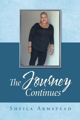 The Journey Continues 1796019305 Book Cover