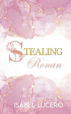 Stealing Ronan B0DGYN4YV3 Book Cover
