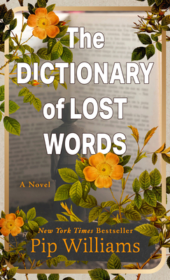 The Dictionary of Lost Words [Large Print] B0BYCG3Y4M Book Cover