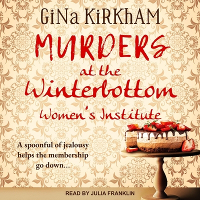 Murders at the Winterbottom Women's Institute B0BX5KKDLJ Book Cover