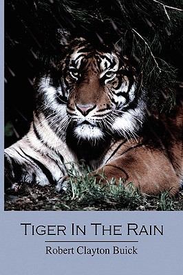 Tiger in the Rain 145003649X Book Cover