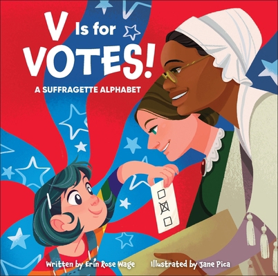 V Is for Votes!: A Suffragette Alphabet B0CHXVJGSD Book Cover