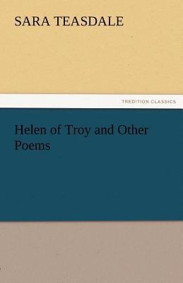 Helen of Troy and Other Poems 384243751X Book Cover