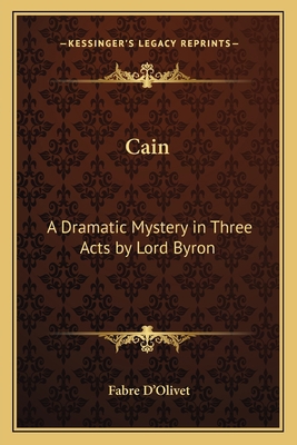 Cain: A Dramatic Mystery in Three Acts by Lord ... 1162564822 Book Cover