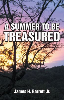 A Summer to Be Treasured 1458213684 Book Cover