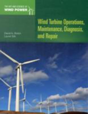 Wind Turbine Operations, Maintenance, Diagnosis... 1449624553 Book Cover