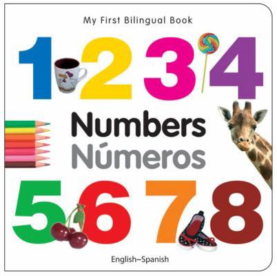 My First Bilingual Book-Numbers (English-Spanish) [Spanish] 1840595450 Book Cover