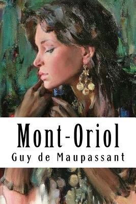 Mont-Oriol [French] 1986745325 Book Cover