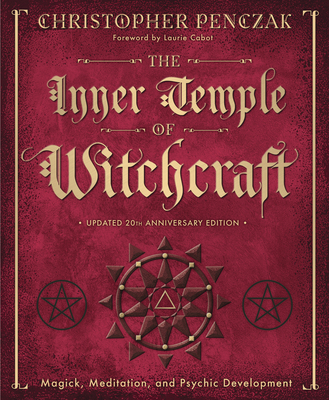 The Inner Temple of Witchcraft: Magick, Meditat... 0738702765 Book Cover