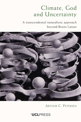 Climate, God and Uncertainty: A transcendental ... 1800085958 Book Cover