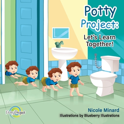 Potty Project: Let's Learn Together! B0CVVH5CQC Book Cover