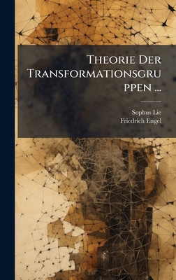 Theorie Der Transformationsgruppen ... [German] 1025042816 Book Cover
