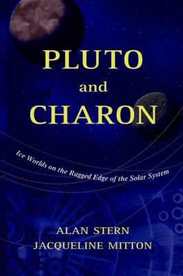 Pluto and Charon: Ice Worlds on the Ragged Edge... B001UC1TR0 Book Cover