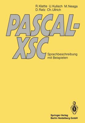 Pascal-Xsc: Sprachbeschreibung Mit Beispielen [German] 3540537147 Book Cover