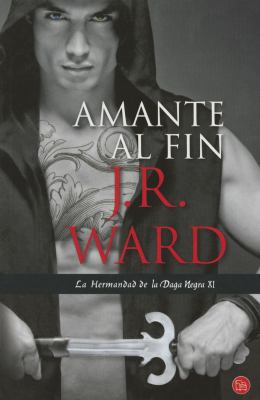 Amante Al Fin [Spanish] 8466328114 Book Cover