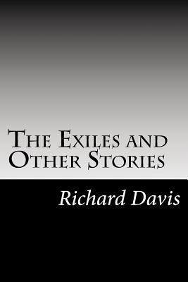 The Exiles and Other Stories 1502788349 Book Cover