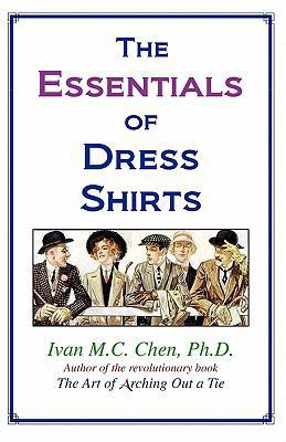 The Essentials Of Dress Shirts 1438288360 Book Cover