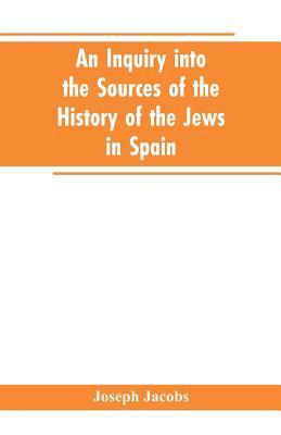 An inquiry into the sources of the history of t... 9353603137 Book Cover