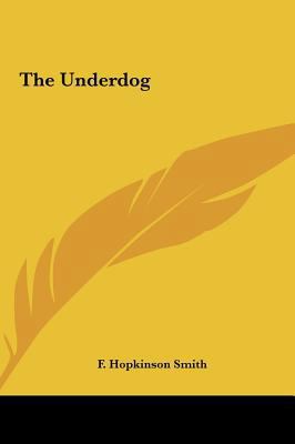 The Underdog the Underdog 1161479813 Book Cover