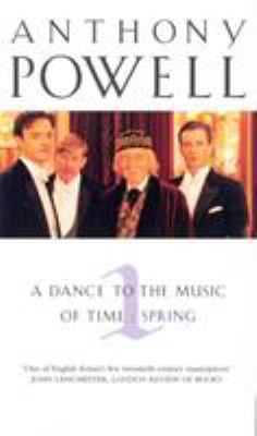 Dance to the Music of Time, Vol. I: Spring            Book Cover