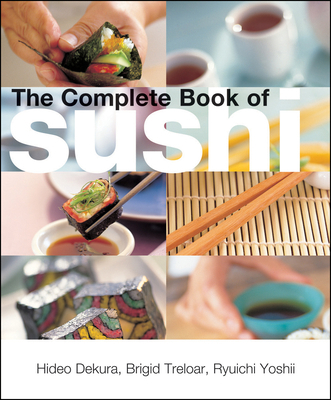 The Complete Book of Sushi 0794603165 Book Cover
