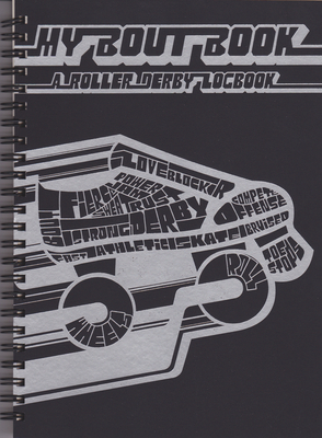 My Boutbook: A Roller Derby Logbook 0889823138 Book Cover