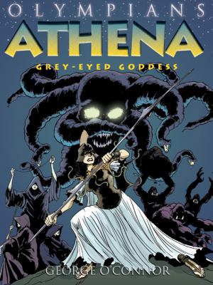 Olympians: Athena: Grey-Eyed Goddess B004J8HW3W Book Cover