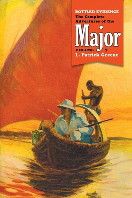 Bottled Evidence: The Complete Adventures of th... 1618278819 Book Cover