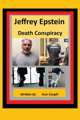 Jeffrey Epstein Death Controversy 1689251557 Book Cover