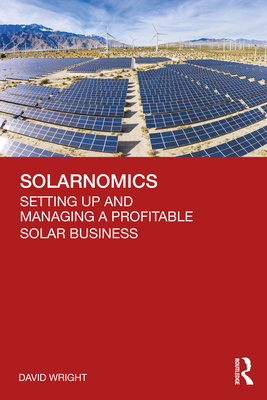 Solarnomics: Setting Up and Managing a Profitab... 1032201436 Book Cover