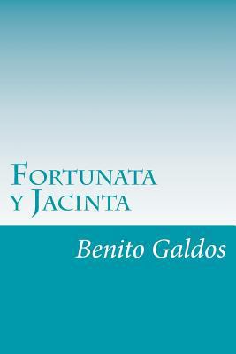 Fortunata y Jacinta [Spanish] 1502314541 Book Cover