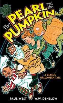 The Pearl and the Pumpkin: A Classic Halloween ... 0486470318 Book Cover