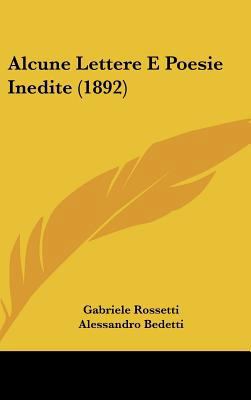 Alcune Lettere E Poesie Inedite (1892) [Italian] 1161862951 Book Cover
