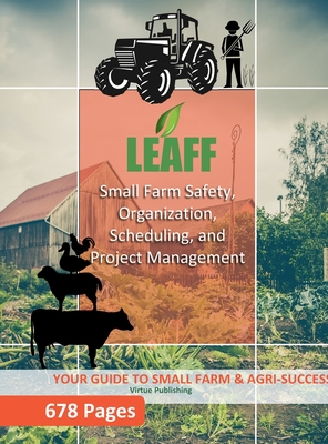 Small Farm Safety, Organization, Scheduling, an... 1716502772 Book Cover