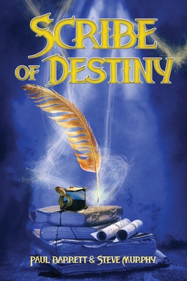 Scribe of Destiny 1645541932 Book Cover