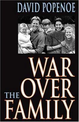 War Over The Family 0765802597 Book Cover