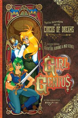 Girl Genius Volume 4: Agatha Heterodyne & the C... 1890856223 Book Cover