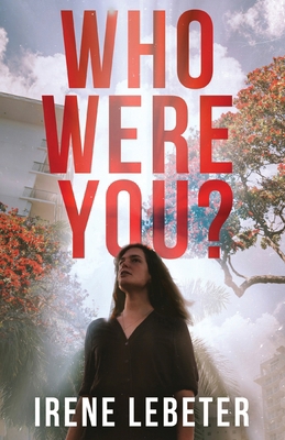 Who Were You? 482419279X Book Cover