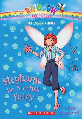 Stephanie the Starfish Fairy (Rainbow Magic: Th... 0545270405 Book Cover