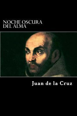 Noche Oscura del Alma [Spanish] 1542483697 Book Cover