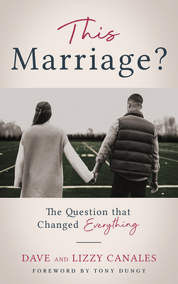 This Marriage?: The Question That Changed Every... 1641465794 Book Cover
