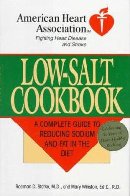 American Heart Association Low-Salt Cookbook: A... 0812918525 Book Cover