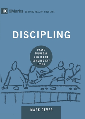 Discipling (Taglish): How to Help Others Follow... [Filipino] B0CZ2LYZJN Book Cover