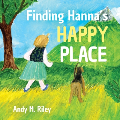Finding Hanna's Happy Place B0F5NFLK3G Book Cover