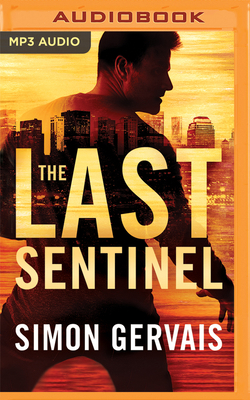 The Last Sentinel 1713651173 Book Cover