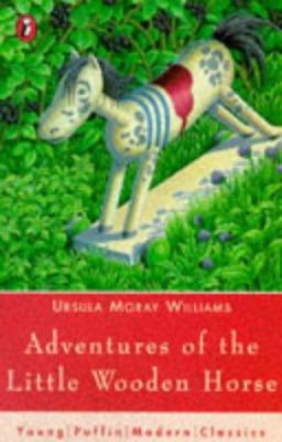 Adventures of the Little Wooden Horse 0140366091 Book Cover